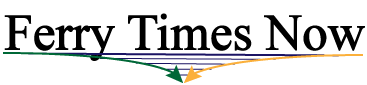 Ferry Times Now